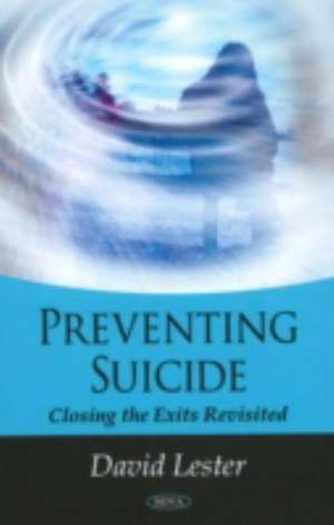 Preventing Suicide de David Lester