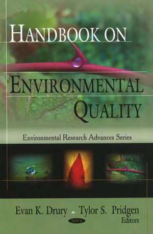 Handbook on Environmental Quality de Evan K. Drury