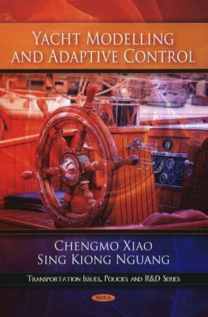 Yacht Modelling & Adaptive Control de Chengmo Xiao