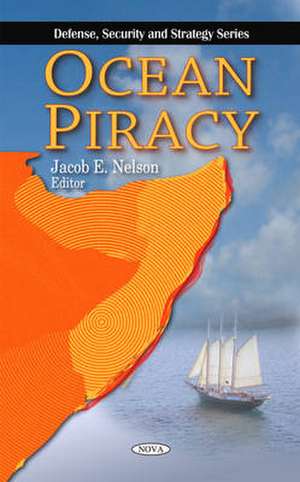 Ocean Piracy de Jacob E. Nelson