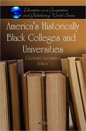 America's Historically Black Colleges and Universities de Giovani Lucisano