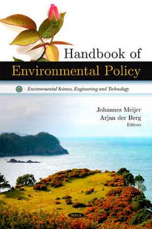 Handbook of Environmental Policy de Johannes Meijer