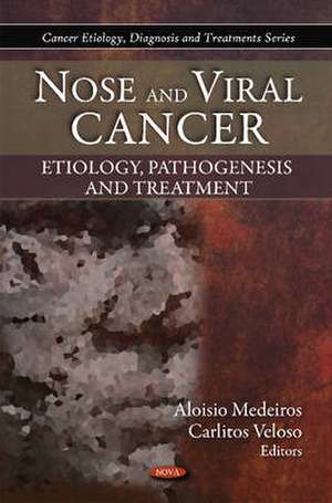 Nose and Viral Cancer de Aloisio Medeiros