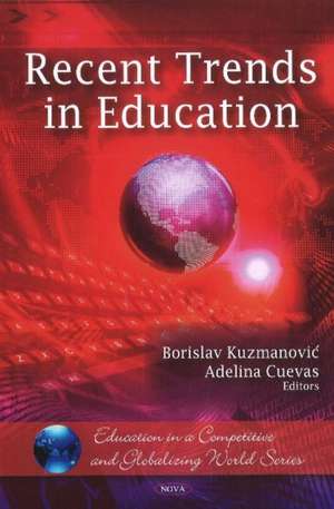 Recent Trends in Education de Borislav Kuzmanovic