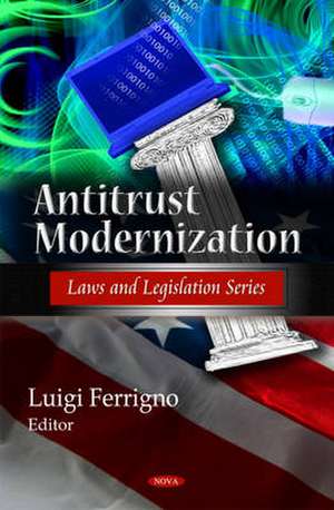 Antitrust Modernization de Luigi Ferrigno