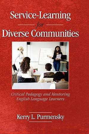 Service-Learning for Diverse Communities de Kerry L. Purmensky