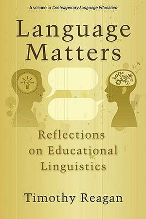 Language Matters de Timothy Reagan