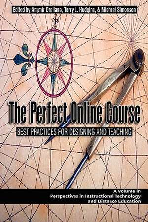 The Perfect Online Course de Terry L. Hudgins