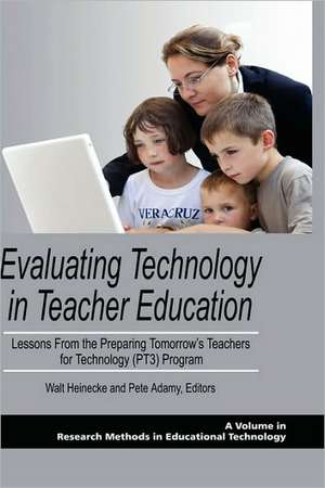 Evaluating Technology in Teacher Education de Pete Adamy