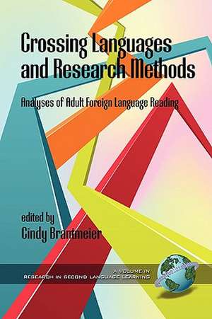 Crossing Languages and Research Methods de Cindy Brantmeier