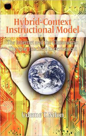 Hybrid-Context Instructional Model de Udeme T. Ndon