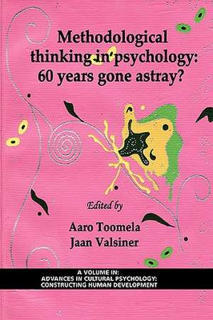 Methodological Thinking in Psychology de Aaro Toomela