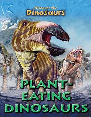 Plant-Eating Dinosaurs de Joseph Staunton