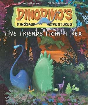 Five Friends Fight T-Rex de Stephen Bordiglioni