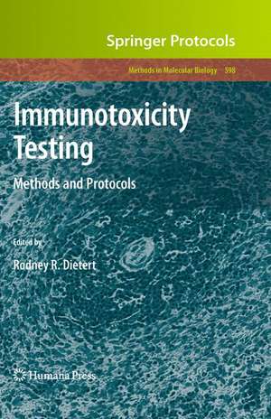 Immunotoxicity Testing: Methods and Protocols de Rodney R. Dietert