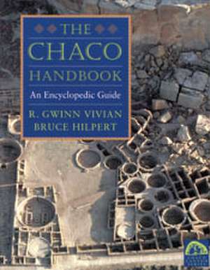 Chaco Handbook: An Encyclopedia Guide de R. Gwinn Vivian