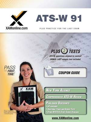 Nystce Ats-W Secondary Assessment of Teaching Skills - Written 91 Teacher Certification Test Prep Study Guide de Sharon A Wynne