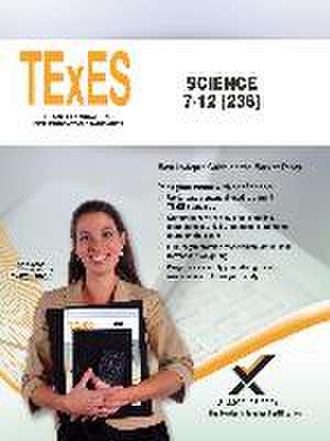 TExES Science 7-12 (236) de Sharon A Wynne