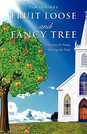 Fruit Loose and Fancy Tree de Tim Lukings