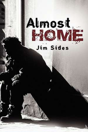 Almost Home de Jim Sides