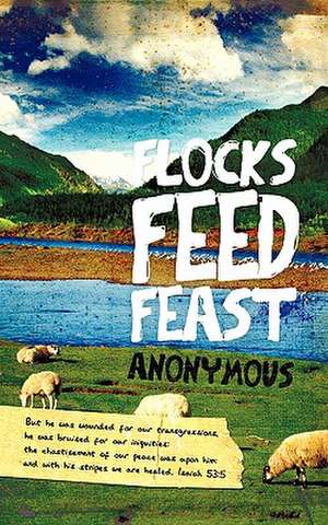 Flocks Feed Feast de Anonymous