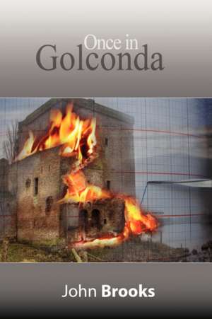 Once in Golconda de John Brooks