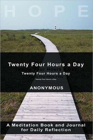 Twenty-Four Hours a Day: With on a Supposed Right to Lie Because of Philanthropic Concerns de Anonymous