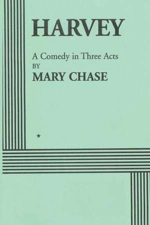 Harvey de Mary Chase