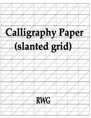 Calligraphy Paper (slanted grid) de Rwg