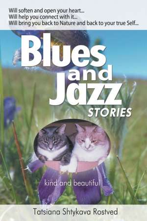 Blues and Jazz Stories de Tatsiana Shtykava Rostved