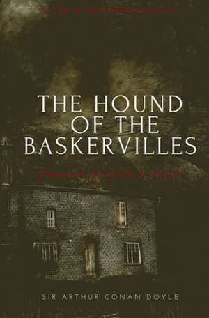 The Hound of the Baskervilles (Annotated) de Arthur Conan Doyle