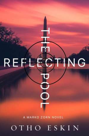 The Reflecting Pool de Otho Eskin