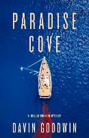 Paradise Cove de Davin Goodwin