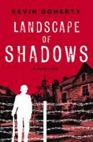 Landscape of Shadows de Kevin Doherty