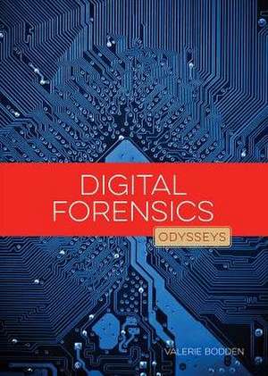 Digital Forensics de Valerie Bodden