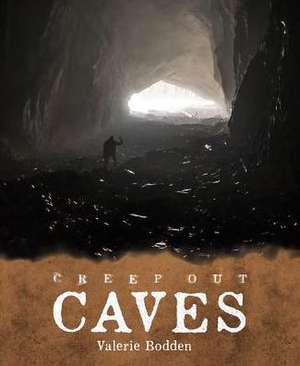 Caves de Valerie Bodden