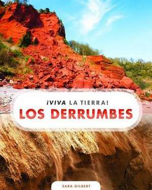 Los Derrumbes de Sara Gilbert