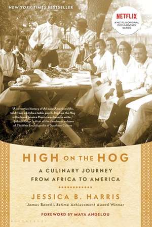 High on the Hog: A Culinary Journey from Africa to America de Jessica B. Harris