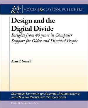 Design and the Digital Divide de Alan F. Newell