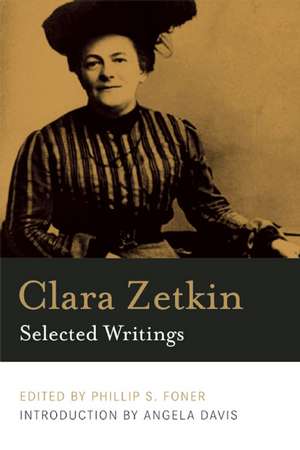 Clara Zetkin: Selected Writings de Clara Zetkin