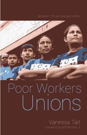 Poor Workers' Union: Rebuilding Labor from Below de Vanessa Tait