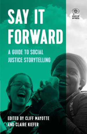 Say It Forward de Mayotte Cliff
