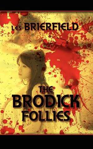 The Brodick Follies de Les Brierfield