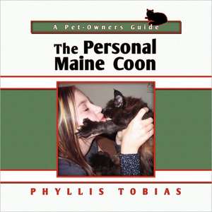 The Personal Maine Coon de Phyllis Tobias