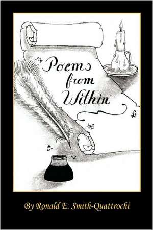 Poems from Within de Ronald E. Smith-Quattrochi