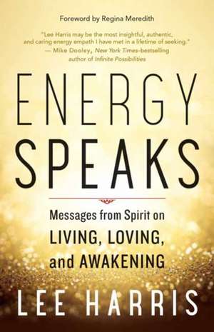 Energy Speaks de Lee Harris