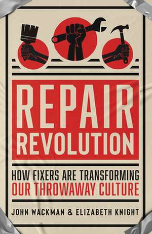 Repair Revolution de Elizabeth Knight