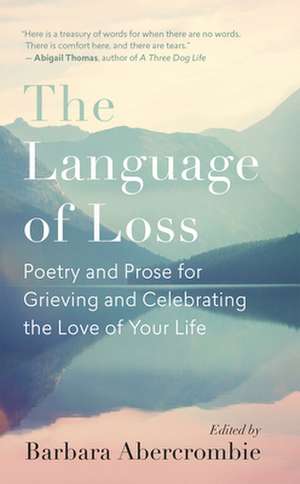 The Language of Loss de Barbara Abercrombie