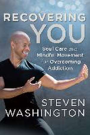 Recovering You de Steven Washington