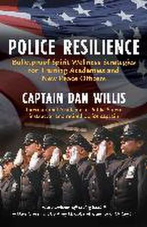 Police Resilience de Willis Dan Captain